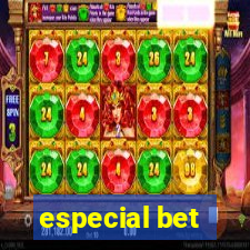 especial bet